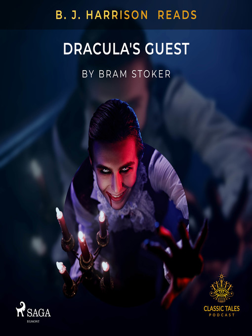 Title details for B. J. Harrison Reads Dracula's Guest by Bram Stoker - Wait list